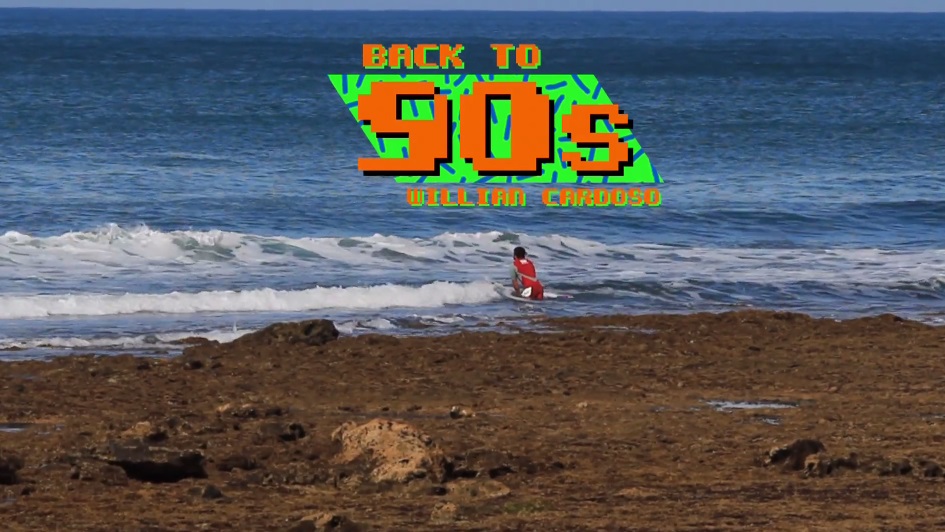 Video: Back to 90’s with WILLIAN CARDOSO